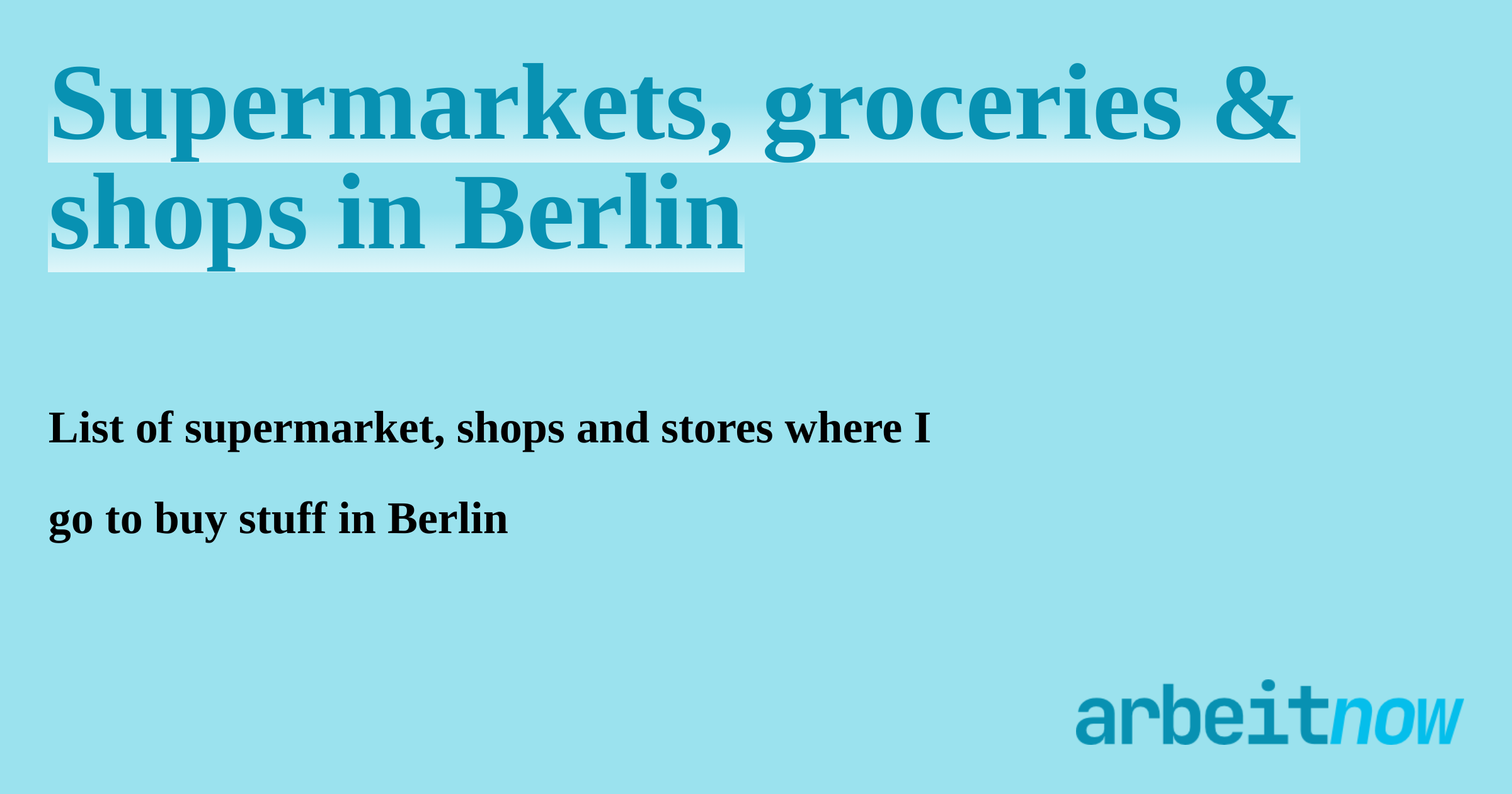 Supermarkets, groceries & shops in Berlin