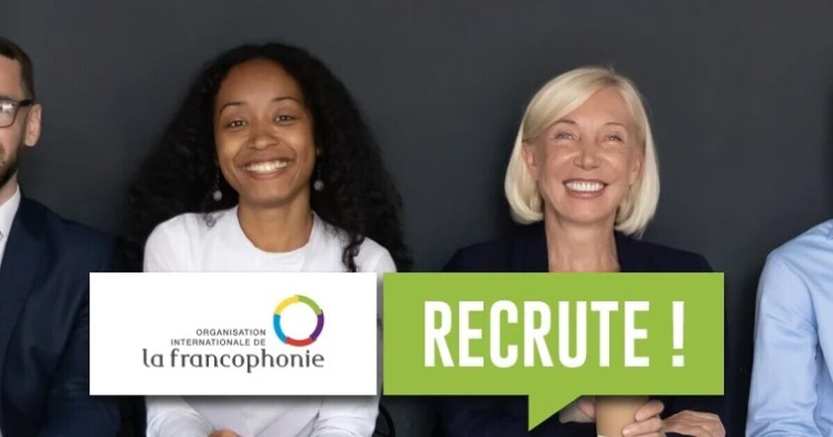 Organisation internationale de la Francophonie Jobs